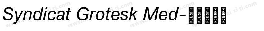 Syndicat Grotesk Med字体转换